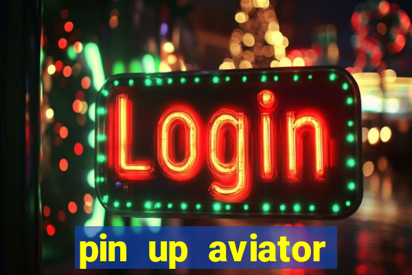 pin up aviator promo code